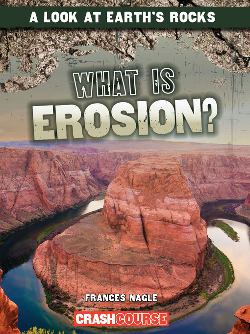 Title details for What Is Erosion? by Frances Nagle - Wait list